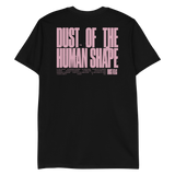 Black human shape t-shirt with pink text reading DUST OF THE HUMAN SHAPE on back