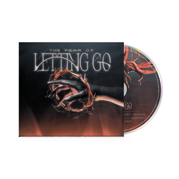 The Fear Of Letting Go CD