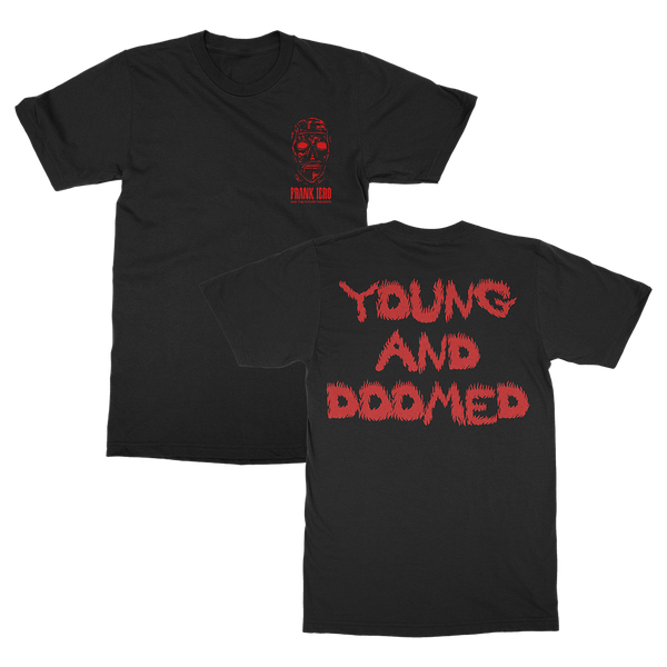 Young & Doomed T-Shirt