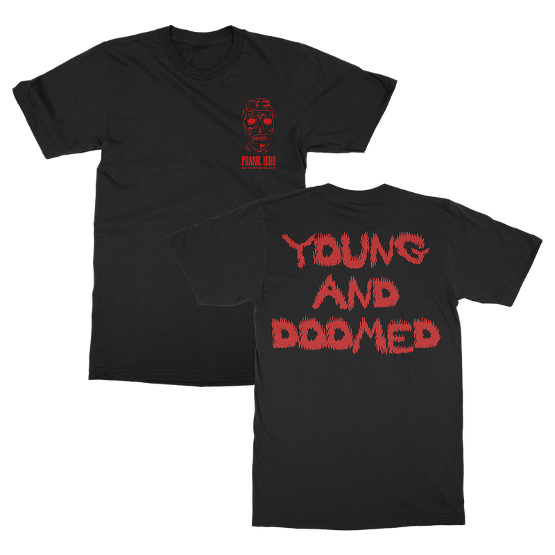 Young & Doomed T-Shirt