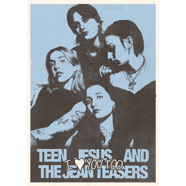 Signed poster of Teen Jesus and the Jean Teasers, items ship October 11th