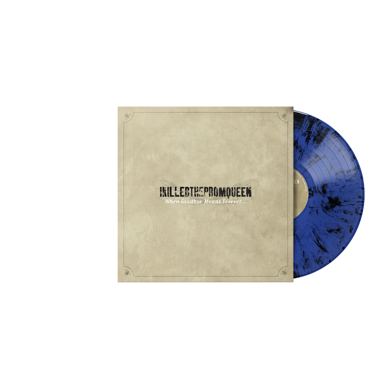I Killed The Prom Queen - When Goodbye Means Forever Translucent Dark Blue + Black Marble LP